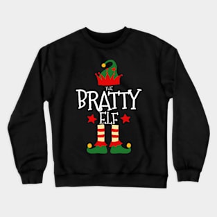 Bratty Elf Matching Family Group Christmas Party Pajamas Crewneck Sweatshirt